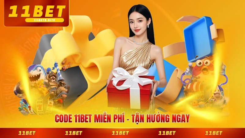 code 11BET miễn phí