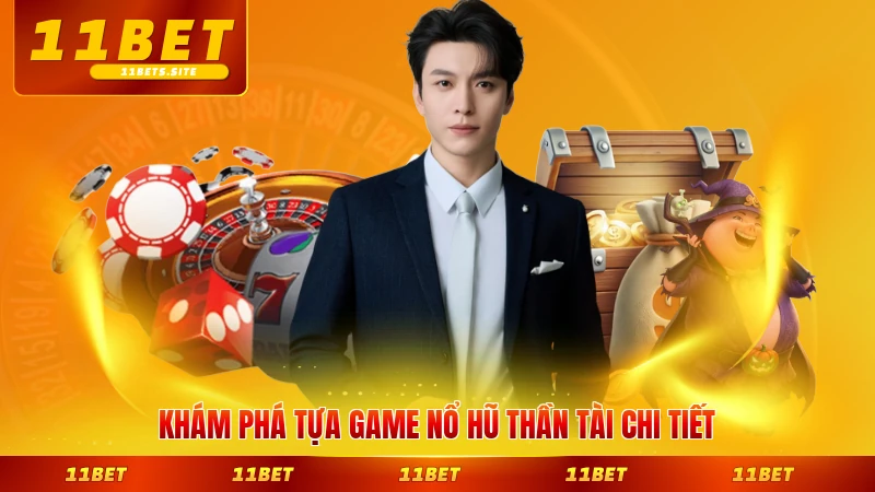 Khám phá tựa game nổ hũ Thần Tài chi tiết 2026 cập nhật