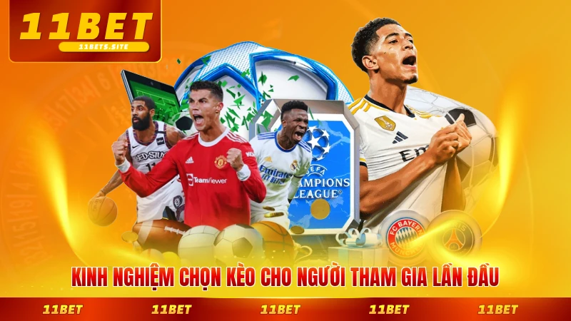 Kinh nghiệm chọn kèo cho người tham gia lần đầu