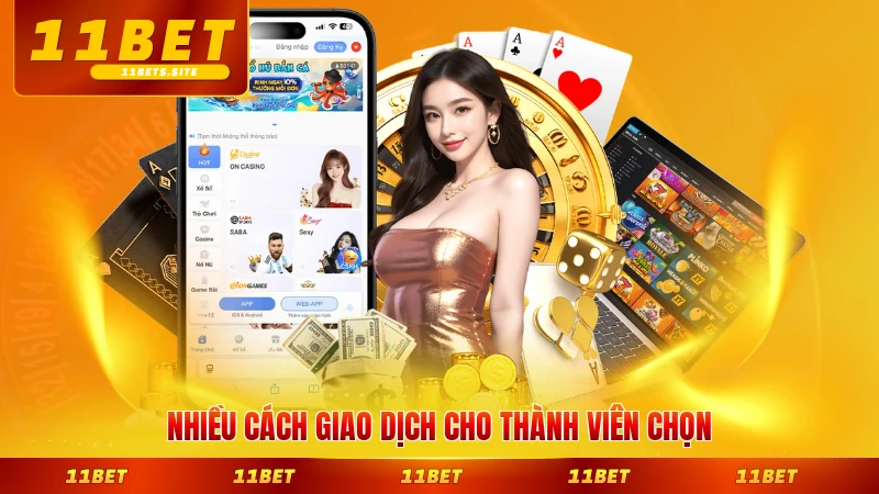 Nhiều cách giao dịch cho thành viên chọn