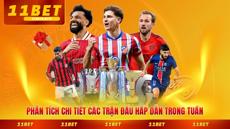 Phân tích chi tiết các trận đấu hấp dẫn trong tuần