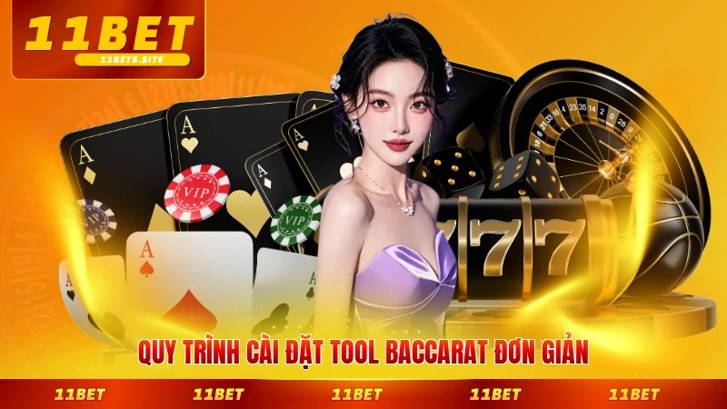 Quy trình cài đặt tool Baccarat đơn giản hiệu quả cho người mới