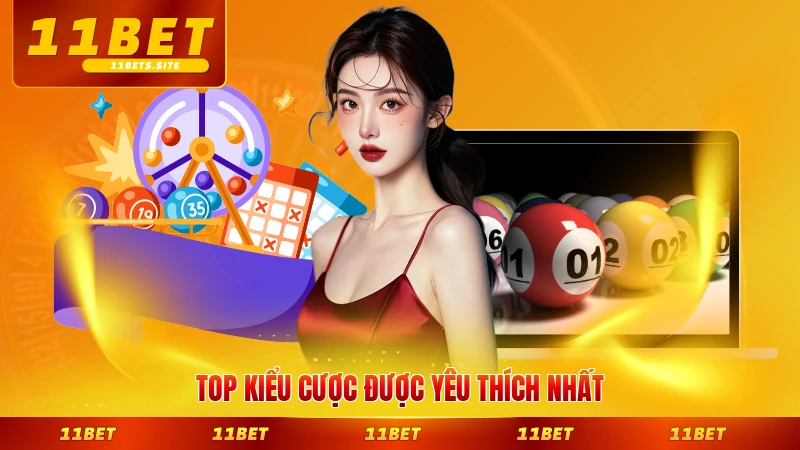 Top kiểu cược được yêu thích nhất của người chơi